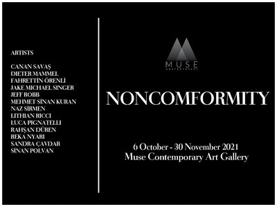 Noncomformity, Muse Contemporary Gallery, Istanbul